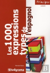 Les 1000 Expressions Types De L'Espagnol (3e Édition)