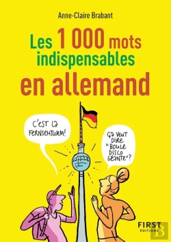 Bertrand.pt - Les 1000 Mots Indispensables En Allemand