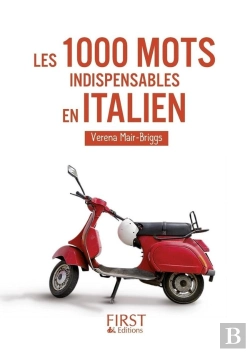 Bertrand.pt - Les 1000 Mots Indispensables En Italien ; Mini-Lexique Français-Italien/Italien-Français, Pour Tout Comprendre Et Tout Dire