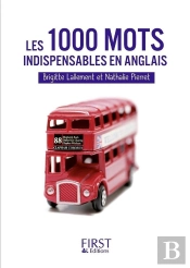 Les 1000 Mots Indispensables ; Français/Anglais ; Anglais/Français