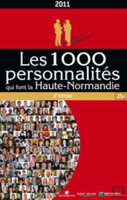 Bertrand.pt - Les 1000 Personnalites Qui Font La Haute Normandie