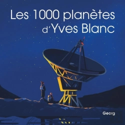 Bertrand.pt - Les 1000 Planètes D'Yves Blanc