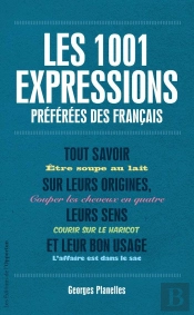 Les 1001 Expressions Préférées Des Français