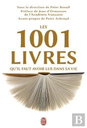 Les 1001 Livres Qu'Il Faut Avoir Lus Dans Sa Vie