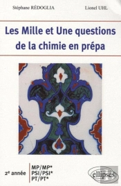 Les 1001 Questions De La Chimie En Prépa ; 2e Année Mp-Mp*-Psi-Psi*-Pt-Pt*