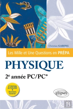 Bertrand.pt - Les 1001 Questions De La Physique En Prépa - 2e Année Pc/Pc* - 3e Édition Actualisée