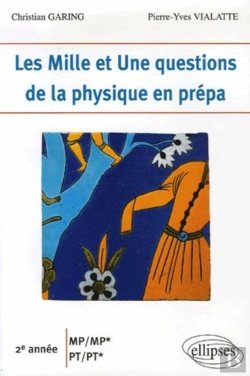 Bertrand.pt - Les 1001 Questions De La Physique En Prépa ; 2ème Année Mp-Mp, Pt-Pt