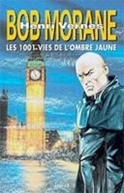 Les 1001 Vies De L'Ombre Jaune