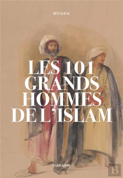 Bertrand.pt - Les 101 Grands Hommes De L'Islam