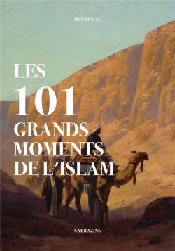 Bertrand.pt - Les 101 Grands Moments De L'Islam