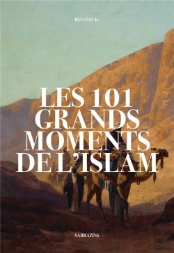Bertrand.pt - Les 101 Grands Moments De L'Islam
