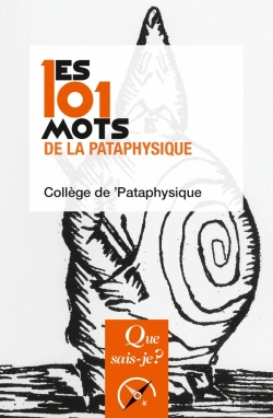 Bertrand.pt - Les 101 Mots De La Pataphysique