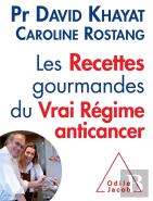 Les 101 Recettes Du Vrai Regime Anticancer