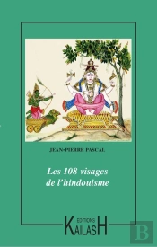 Les 108 Visages De L'Hindouisme
