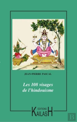 Bertrand.pt - Les 108 Visages De L'Hindouisme
