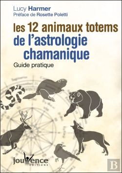 Bertrand.pt - Les 12 Animaux Totems De L'Astrologie Chamanique