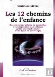 Les 12 Chemins De L'Enfance