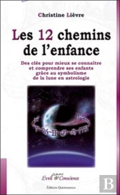 Les 12 Chemins De L'Enfance
