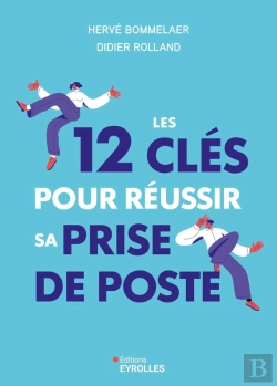 Bertrand.pt - Les 12 Clés Pour Réussir Sa Prise De Poste