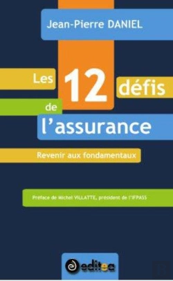 Bertrand.pt - Les 12 Défis De L'Assurance ; Revenir Aux Fondamentaux
