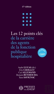 Les 12 Points Clés De La Carrière Des Agents De La Fonction Publique Hospitalière (17e Édition)