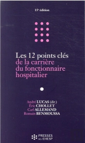 Les 12 Points Cles De La Carriere Du Fonctionnaire Hospitalier