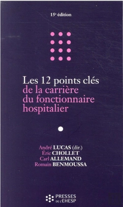 Bertrand.pt - Les 12 Points Cles De La Carriere Du Fonctionnaire Hospitalier