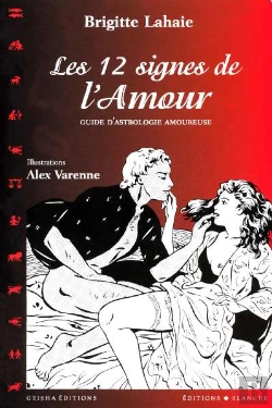 Bertrand.pt - Les 12 Signes De L'Amour ; Guide D'Astrologie Amoureuse