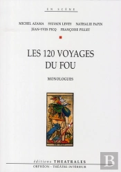 Les 120 Voyages Du Fou