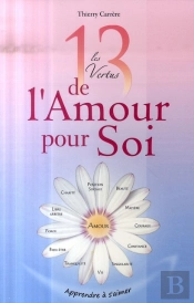 Les 13 Vertus De L'Amour Pour Soi