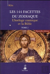 Les 144 Facettes Du Zodiaque - Tome 2