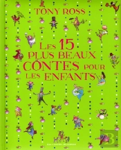 Les 15 Plus Beaux Contes Pour Les Enfants