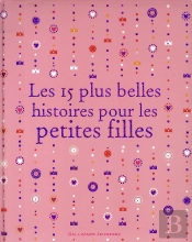 Les 15 Plus Belles Histoires Pour Les Petites Filles