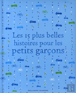 Bertrand.pt - Les 15 Plus Belles Histoires Pour Les Petits Garçons