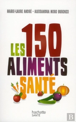 Bertrand.pt - Les 150 Aliments Santé