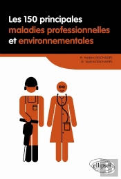 Les 150 Principales Maladies Professionnelles Et Environnementales