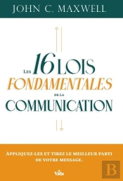 Les 16 Lois Fondamentales De La Communication