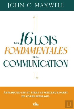 Bertrand.pt - Les 16 Lois Fondamentales De La Communication