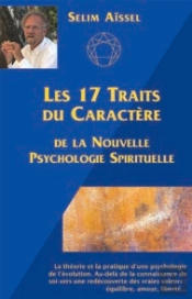 Les 17 Traits Du Caractere De La Nouvelle Psychologie Spirituelle