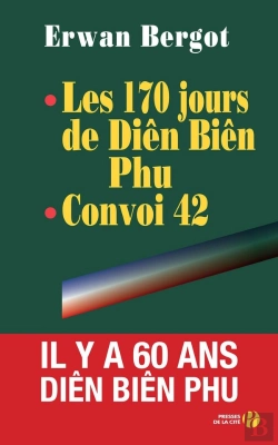 Bertrand.pt - Les 170 Jours De Dien Bien Phu ; Convoi 42