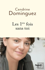 Les 1res Fois Sans Toi