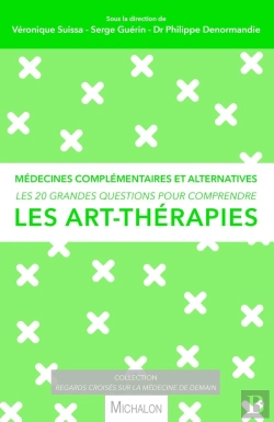 Bertrand.pt - Les 20 Grandes Questions Pour Comprendre Les Art-Thérapies
