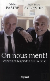 Les 20 Mensonges Qu'On Raconte Sur La Crise