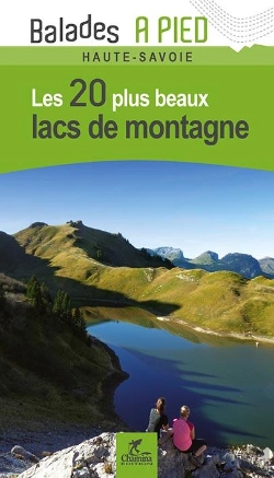Bertrand.pt - Les 20 Plus Beaux Lacs De Montagne Haute-Savoie