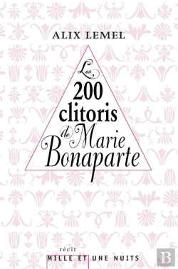 Bertrand.pt - Les 200 Clitoris De Marie Bonaparte