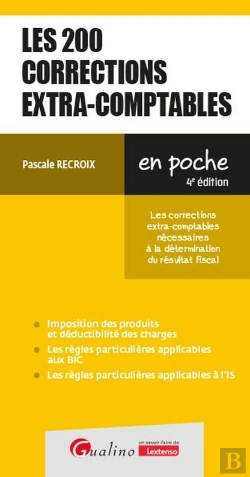 Bertrand.pt - Les 200 Corrections Extra-Comptables, 4eme Edition - Les Corrections Extra-Comptables Necessaires A