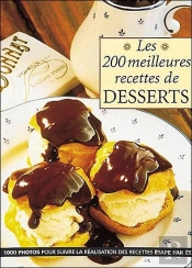 Les 200 Meilleures Recettes De Dessert