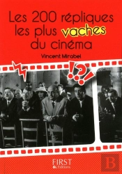 Les 200 Répliques Les Plus Vaches Du Cinéma