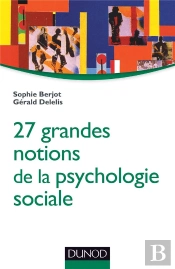 Les 25 Grandes Notions De La Psychologie Sociale