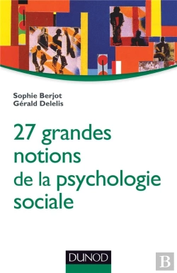 Bertrand.pt - Les 25 Grandes Notions De La Psychologie Sociale